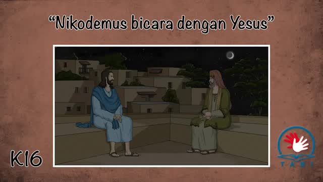 K16 Nikodemus bicara dengan Yesus